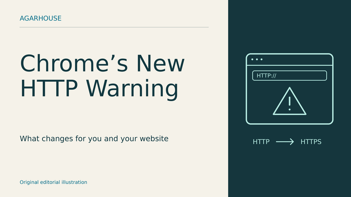 Agarhouse cover titled “Chrome’s New HTTP Warning,” with a mint browser outline showing an HTTP address and warning triangle, plus an arrow from HTTP to HTTPS.